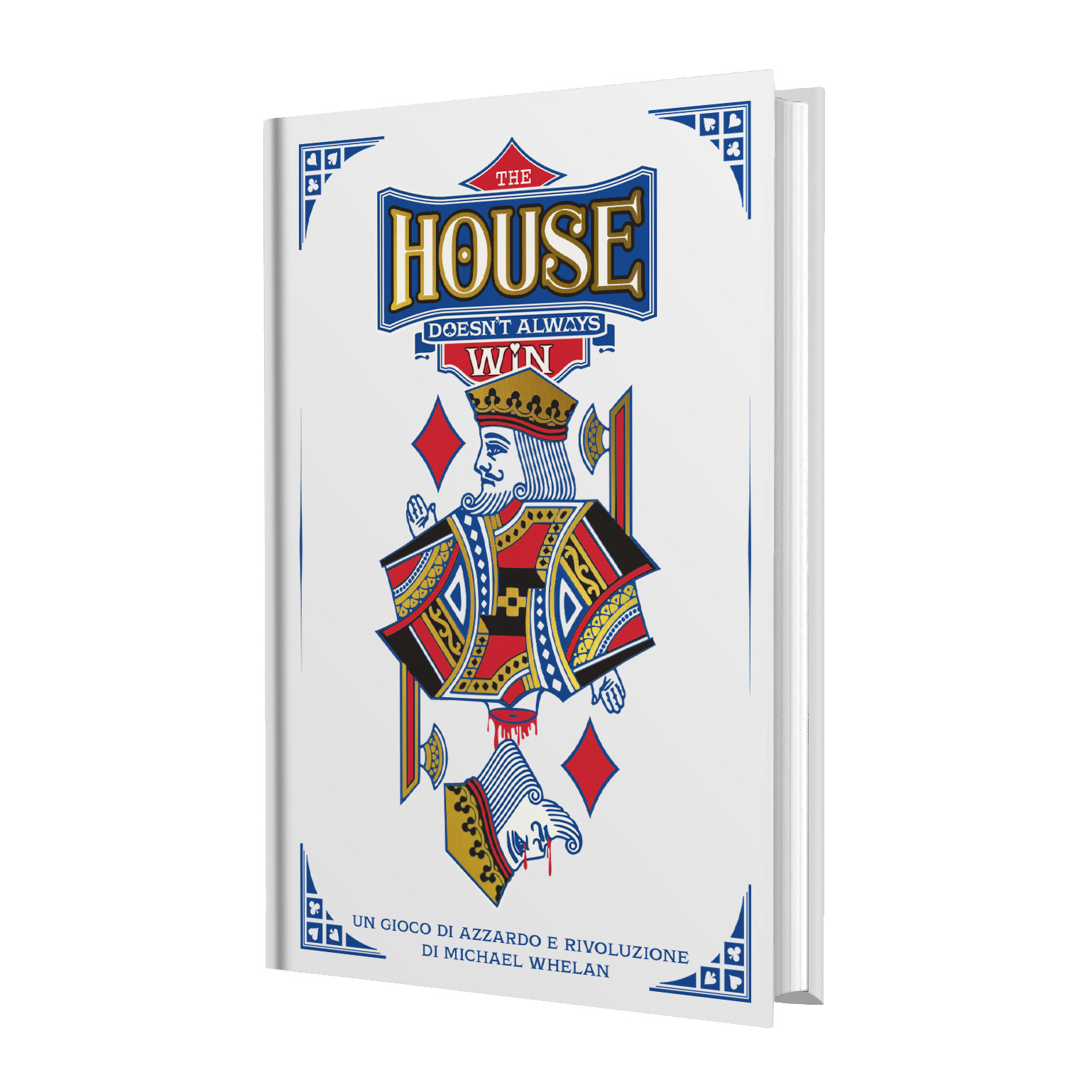 THE HOUSE DOESN'T ALWAYS WIN - EDIZIONE ITALIANA